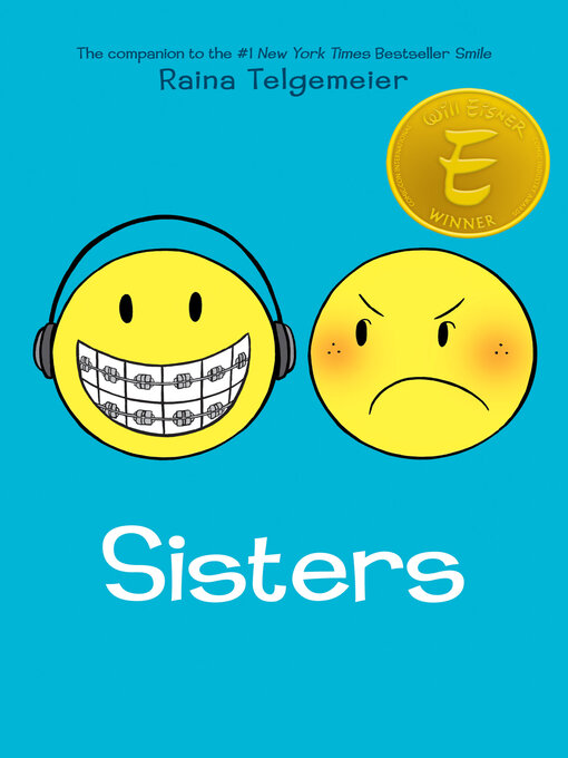 Title details for Sisters by Raina Telgemeier - Available